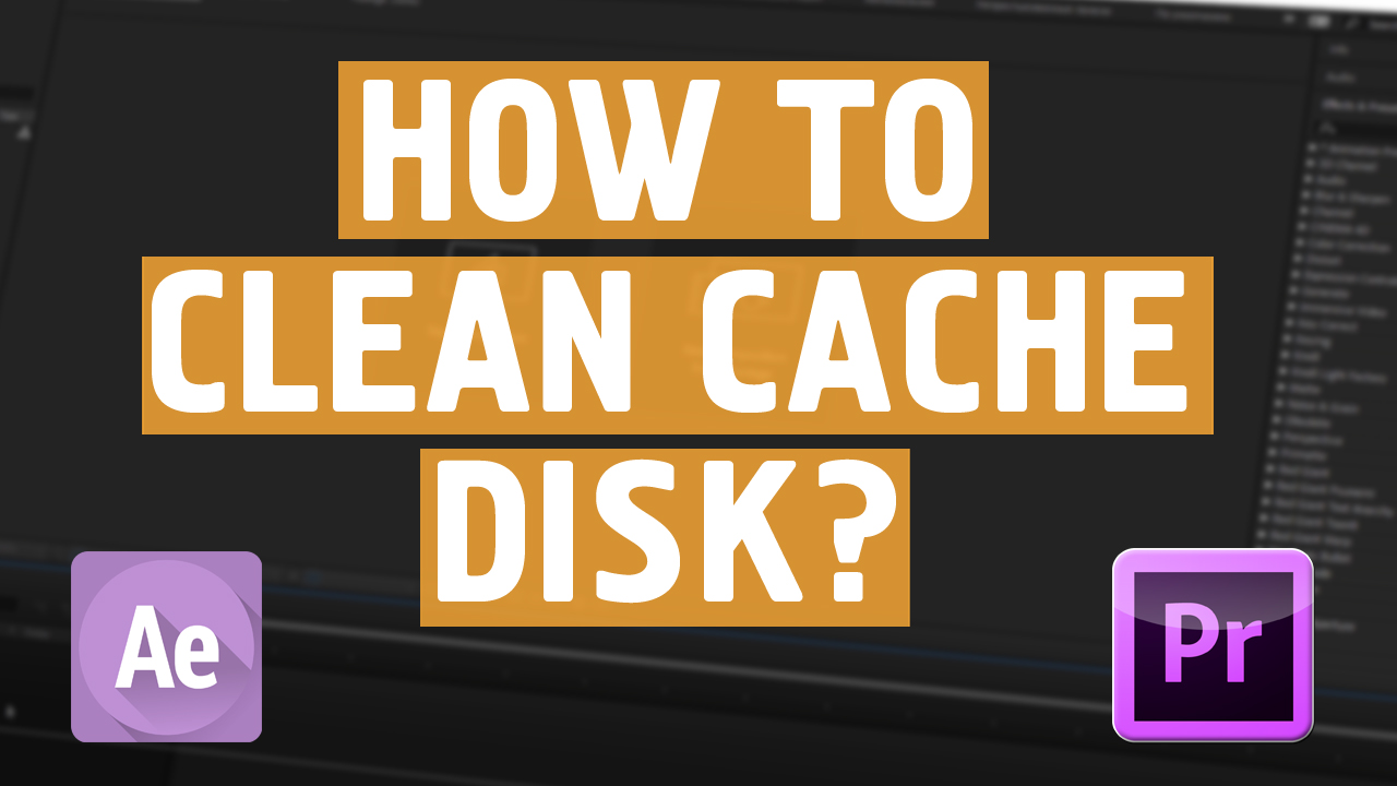 clean cache on mac for after effects