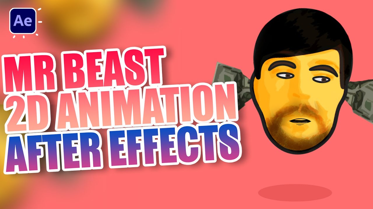 MrBeast 2D Animation With After Effects Tutorials CG Animation