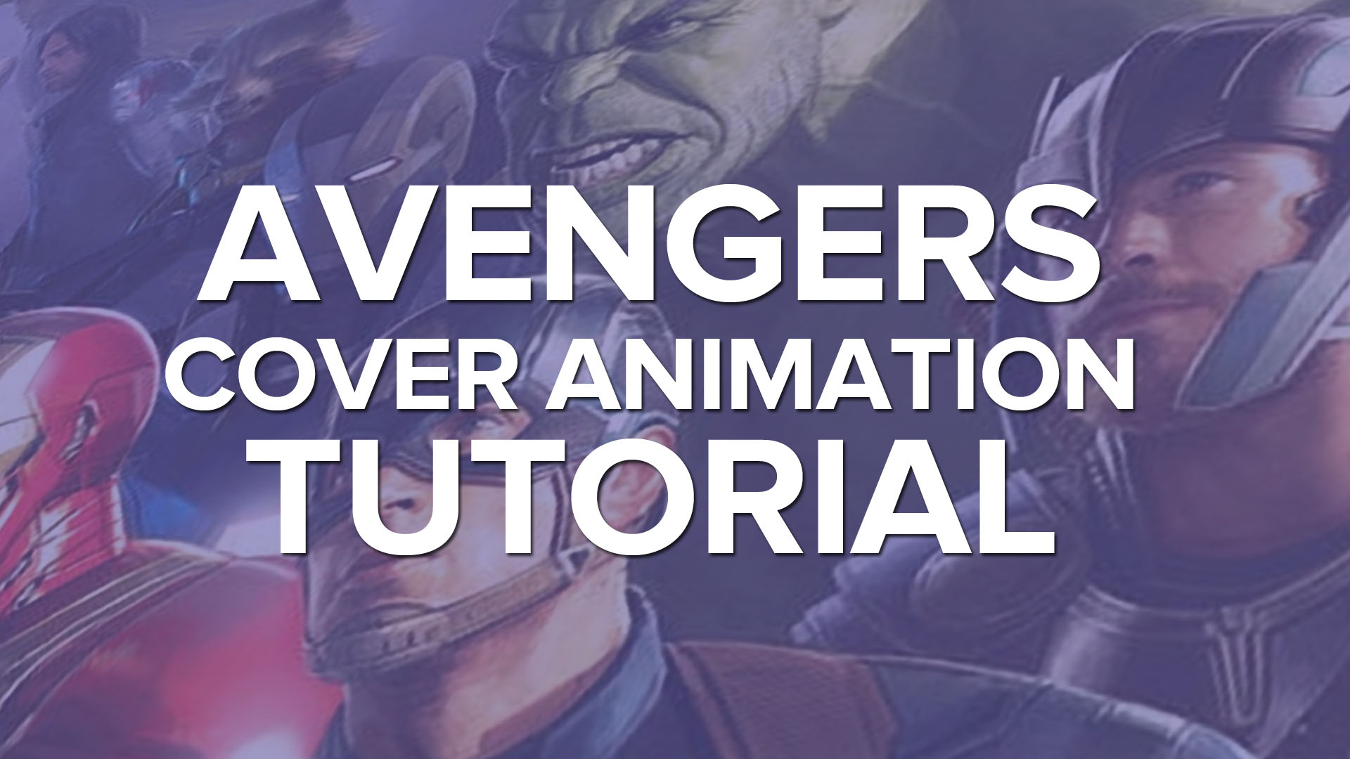 Marvel Studios Avengers Cover Animation – After Effects Tutorial – CG ...