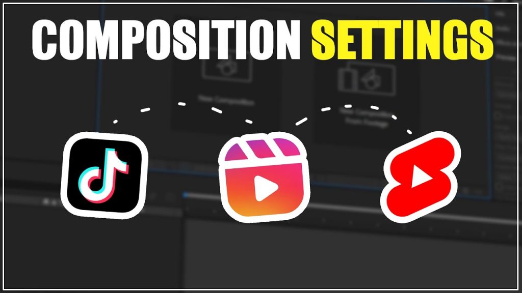 composition-settings-for-tik-tok-ig-youtube-shorts-after-effects