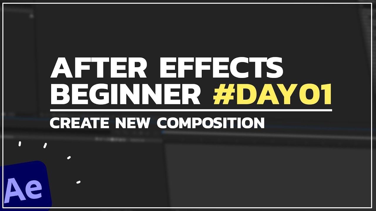 After Effects Beginner Tutorials – Day:01 | How To Create New ...