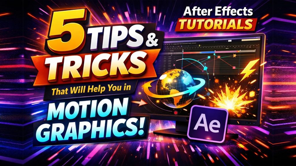 5 TIPS and TRICKS That Will Help You in Motion Graphics - After Effects Tutorials