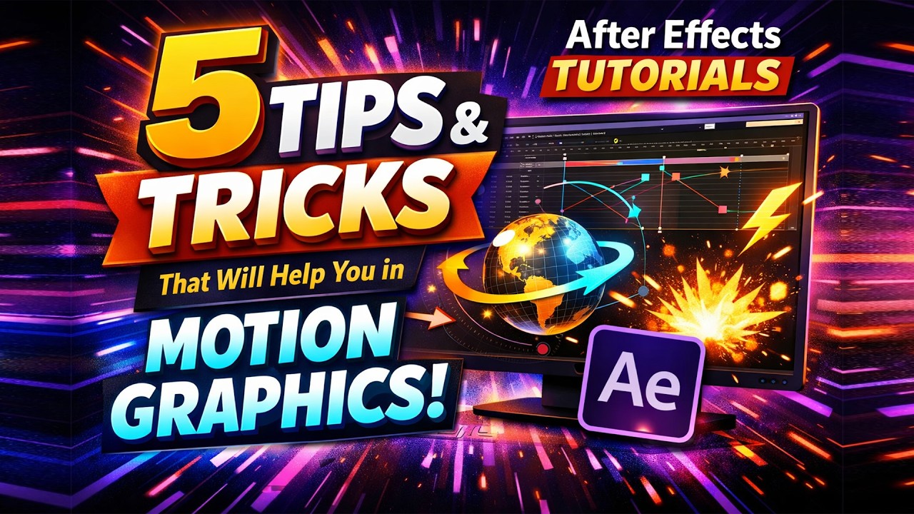 5 TIPS and TRICKS That Will Help You in Motion Graphics – After Effects ...